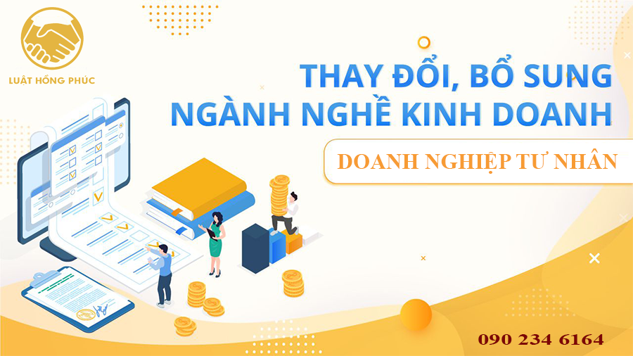 luat-hong-phuc-vn-tu-van-thay-doi-bo-sung-nganh-nghe-kinh-doanh-doanh-nghiep-tu-nhan